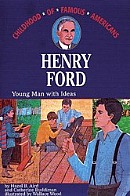 Henry Ford - Young Man with Ideas