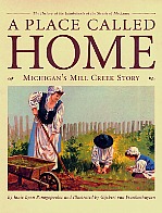 A Place Caleld Home: Michigan's Mill Creek Story